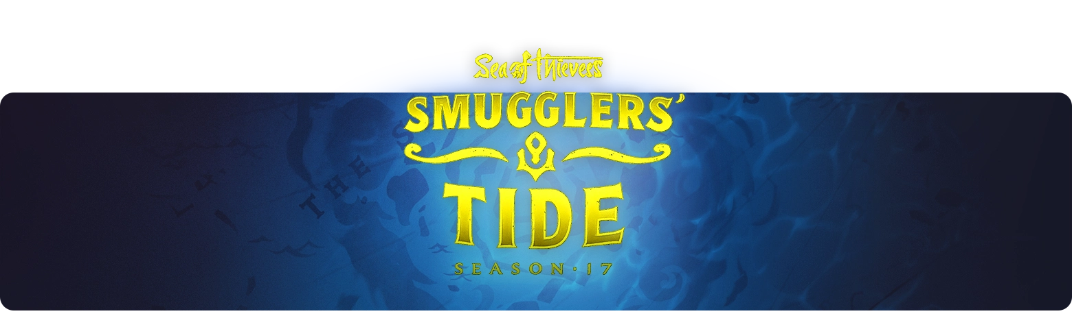 Sea of Thieves Season 17 Overview