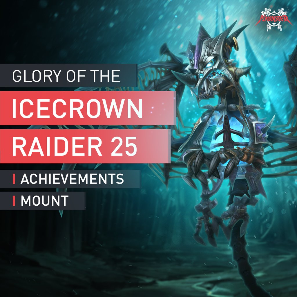 Glory of the Icecrown Raider 25