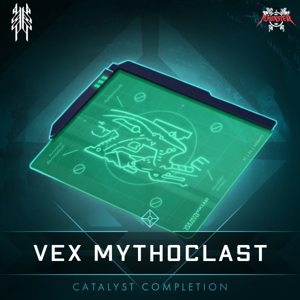 Vex Mythoclast Catalyst completion [id:99540]
