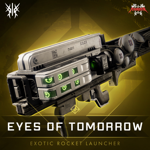 Eyes Of Tomorrow Exotic Rocket launcher [id:31371]