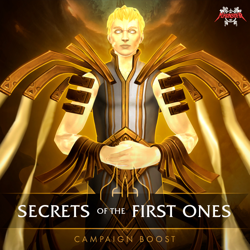 Secrets of the First Ones - Eternity's End Campaign Boost