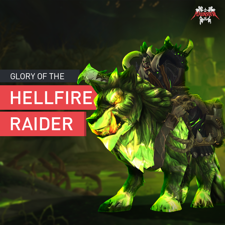 Glory of the Hellfire Raider