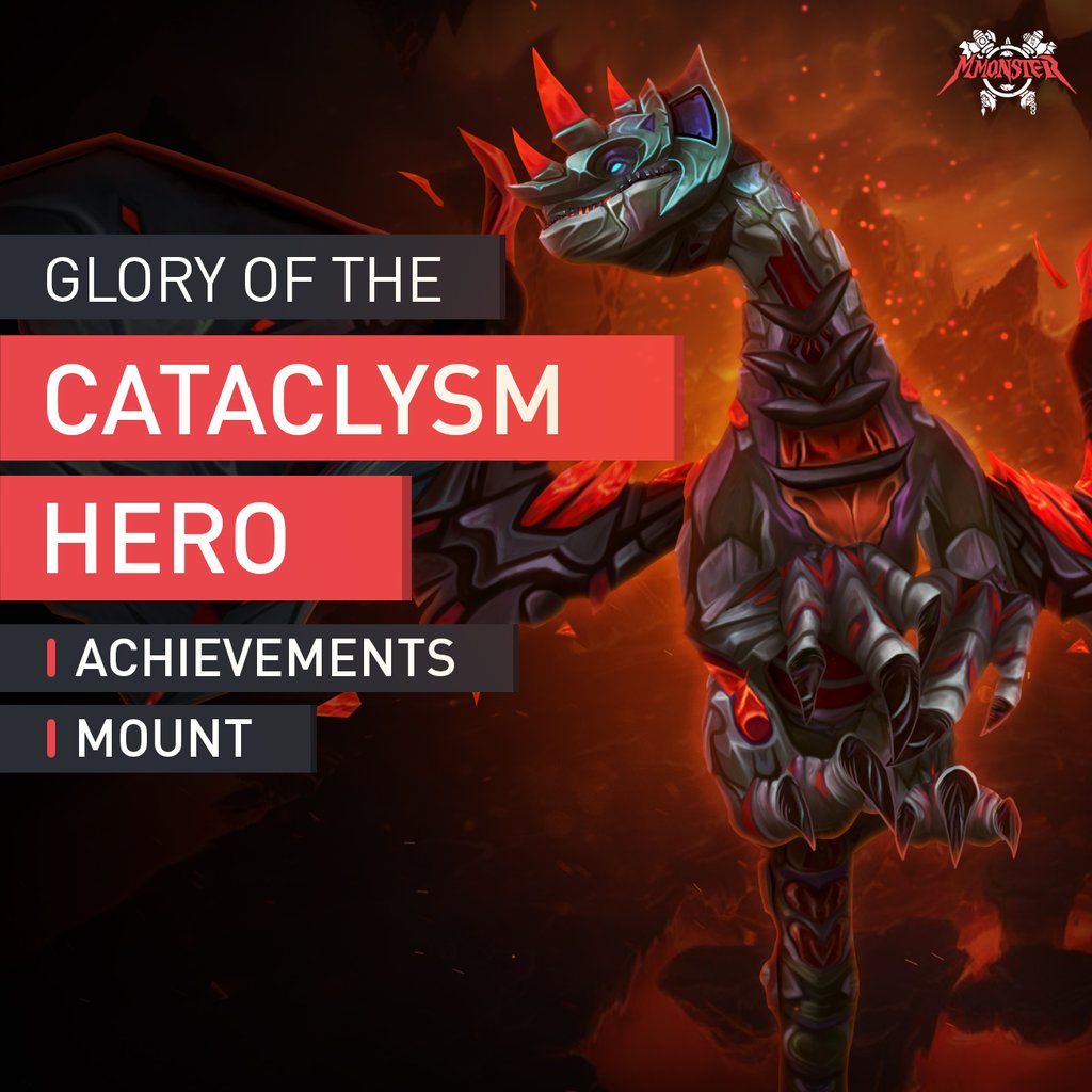 Glory of the Cataclysm Hero